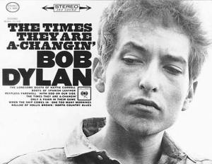 The 30 Greatest Bob Dylan Songs: #3, “The Times They Are A-Changin'”