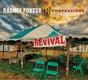 RADNEY FOSTER AND THE CONFESSIONS> Revival