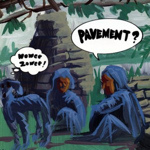 Pavement To Put The Band Back Together