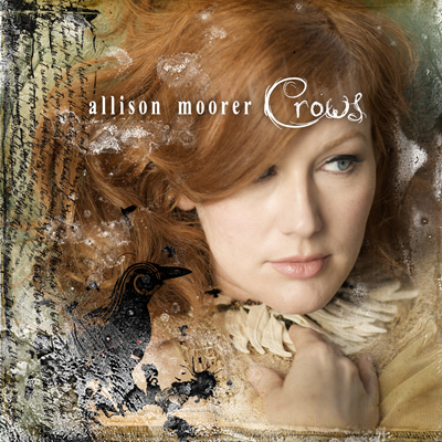 Allison Moorer Crows Allison Moorer Crows