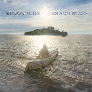 SHEARWATER > The Golden Archipelago