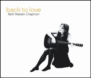 Singer-Songwriter Beth Nielsen Chapman Rebounds With Back To Love