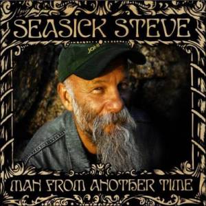 SEASICK STEVE > Man From Another Time