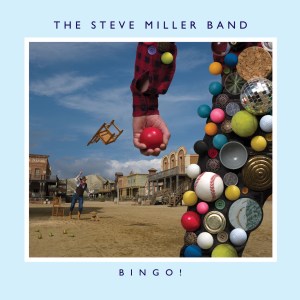 Steve Miller Band: Bingo!