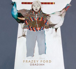 Frazey Ford: Obadiah