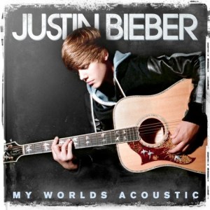 Justin Bieber: My Worlds Acoustic