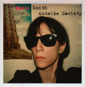 Patti Smith: Outside Society
