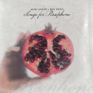 Mimi Goese & Ben Neill: Songs for Persephone