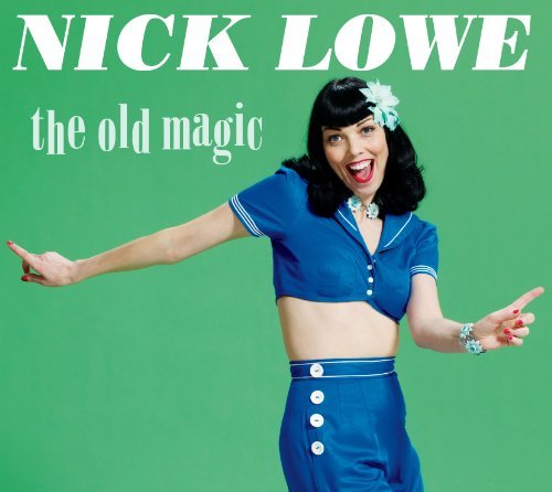 nick lowe the old magic