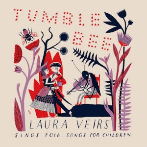 Laura Veirs Tumblebee