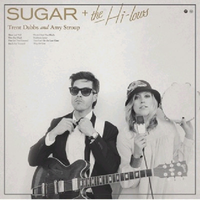 Sugar-And-The-Hi-Lows--Trent-Dabbs-And-Amy-Stroup