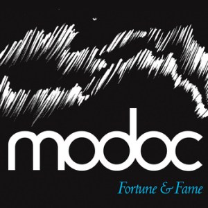 Modoc: Fortune & Fame