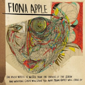 Fiona Apple: The Idler Wheel…