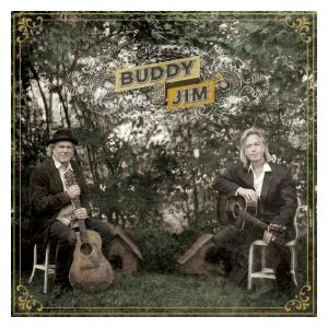 Buddy Miller & Jim Lauderdale: Buddy & Jim