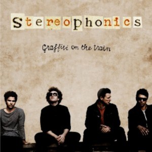 Stereophonics: Graffiti On The Train