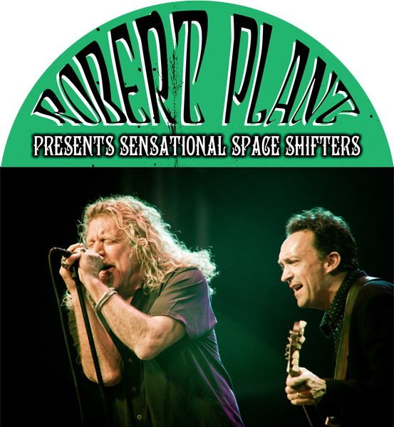 RobertPlantPresentsSensatonalSpaceShifters
