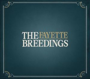 The Breedings: Fayette