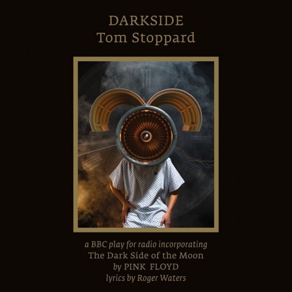 Tom Stoppard Pink Floyd Darkside
