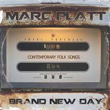 Marc Platt: Brand New Day