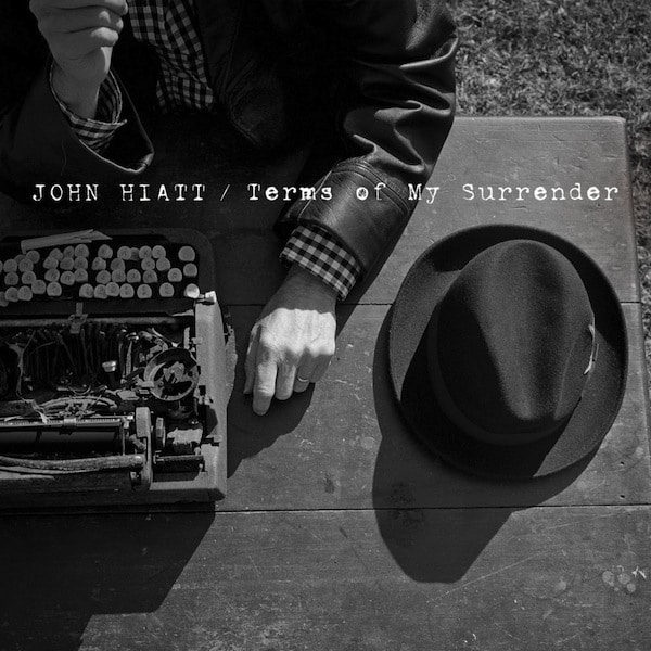 JohnHiattTermsOfMySurrender-1024x1024