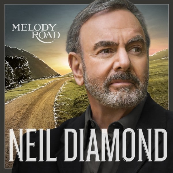 NeilDiamondMelodyRoad