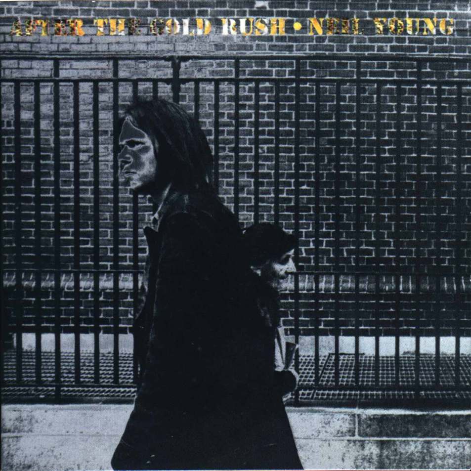 after the gold rush neil young