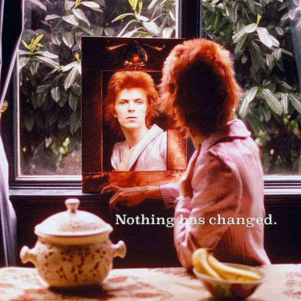 David Bowie Nothing Has Changed