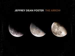Jeffrey Dean Foster: The Arrow