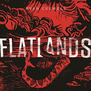 Ryan Culwell: Flatlands