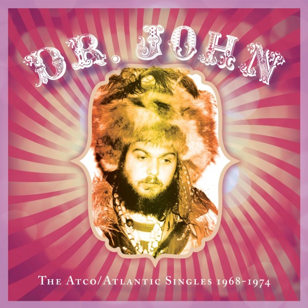 Dr-John-Atco-Atlantic-Singles-1968-1974