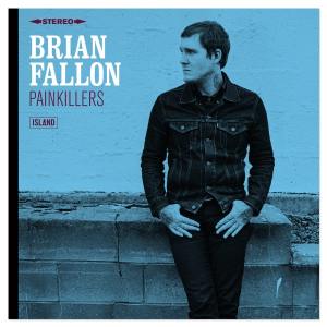 Brian Fallon: Painkillers