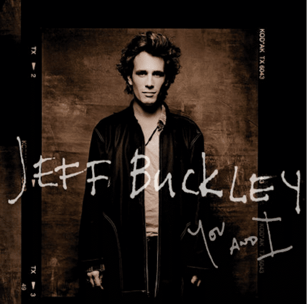 Jeff Buckley - You and I