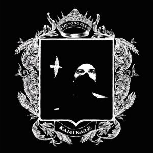 So So Glos: Kamikaze