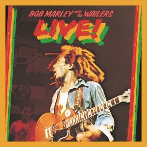 Bob Marley & the Wailers: Live! (Deluxe Edition)