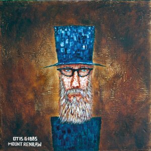 Otis Gibbs: Mount Renraw