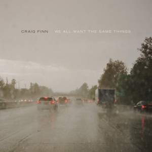 Craig Finn: We All Want The Same Things