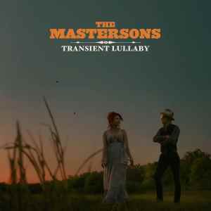 The Mastersons: Transient Lullaby