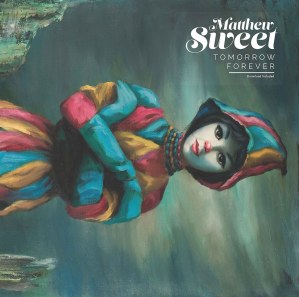 Matthew Sweet: Tomorrow Forever