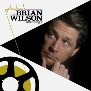 Brian Wilson: The Brian Wilson Anthology