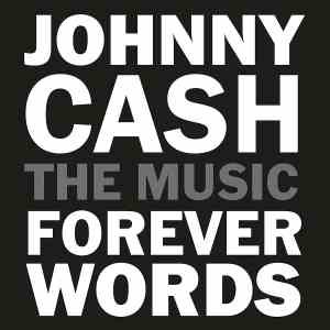 Various Artists: Johnny Cash — Forever Words