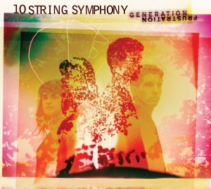 10 String Symphony Announce Generation Frustration, Share “One Way Telephone”