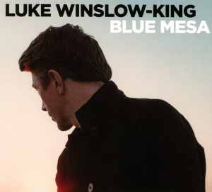 Luke Winslow-King: Blue Mesa