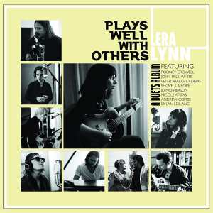 Lera Lynn: Plays Well With Others