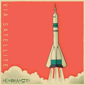 The Rembrandts: Via Satellite