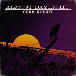 Chris Knight Braves the Dark on New Album Almost Daylight