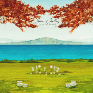 Joan Shelley Album Delivers Healing Melodies That Part a Sea of Sound