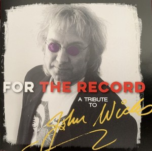 ‘A Tribute To John Wicks’ Passes Power Pop Test