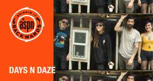 Bringin’ it Backwards: Interview with Days N Daze