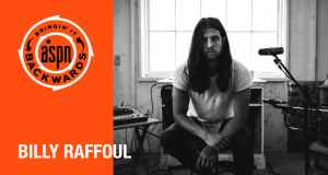 Bringin’ it Backwards: Interview & Return of Billy Raffoul