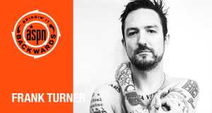 Bringin’ it Backwards: Interview with Frank Turner